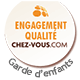 Engagement qualité de Chez-vous.com, service garde d'enfants de moins de 3 ans